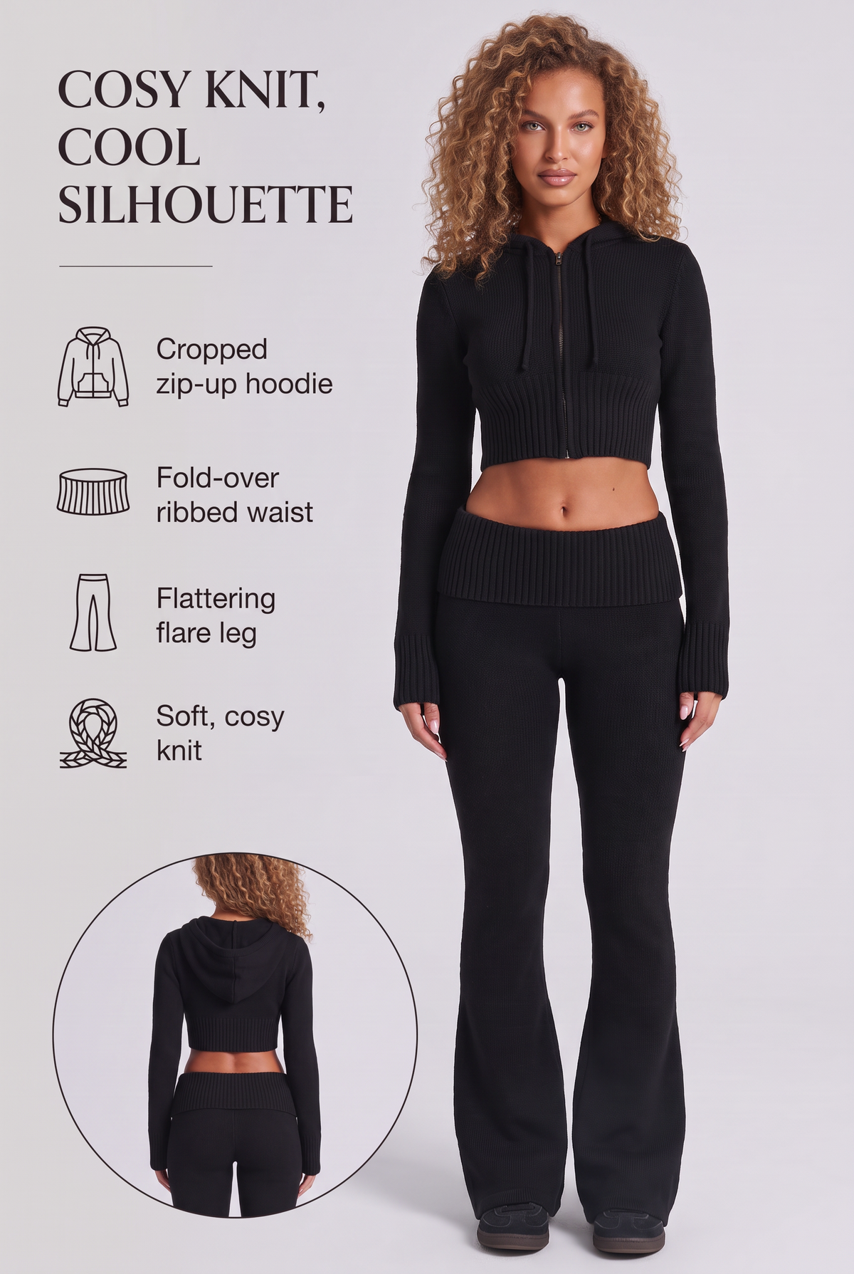 Lounge Knit Zip-Hoodie Set key benefits: cropped zip-up hoodie, fold-over ribbed waist, flattering flare leg, soft cosy knit